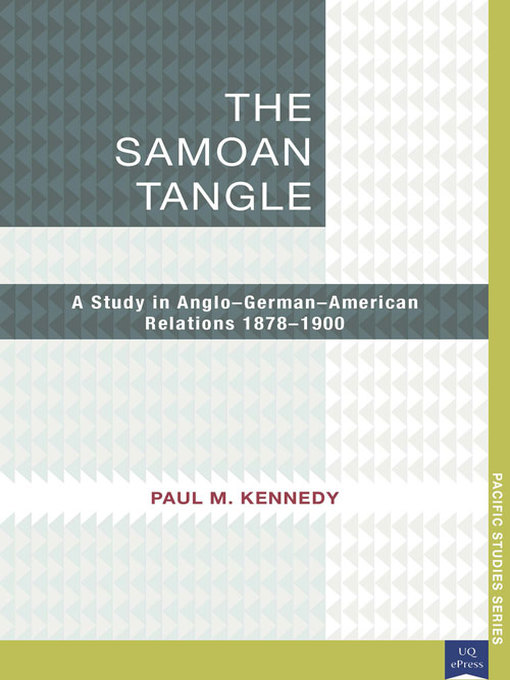 Title details for The Samoan Tangle by Paul M. Kennedy - Available